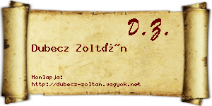 Dubecz Zoltán névjegykártya